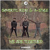 We Are Together - Symbiotic audio&A-STYLE