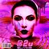 B2U (Explicit) - $lyce