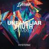 Unfamiliar Truth (John O'Callaghan Remix) - Hysteria!&Lange