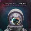 Dancin' Till the End(feat. Andrea Lacoste) - Rafa Avila&Andrea Lacoste