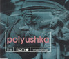 Polyushka (club mix) - FROM