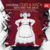 Kate and the Devil, Op. 112: Act 1 - Overture - Prague National Theatre Chorus&Prague National Theatre Orchestra&Zdeněk Chalabala