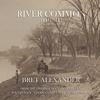 River Common(Theme) - Bret Alexander