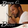 Dragga Part 3 (Pretty Woman) [feat. Henry Poupa] - Brown C.&Henry Poupa