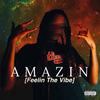 Amazin (Explicit) - Luhmari