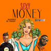 Sexy Money - Baddest DJ Timmy&Skales