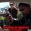 Strapped Up Freestyle (Explicit) - Kar-Lethal Brigante'
