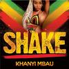 Shake - Khanyi Mbau