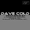 Dangerous Innocence (Original Mix) - Dave Cold