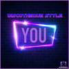 You (Radio Edit) - Discotheque Style