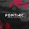 Pontiac - Nogovickiy&Tommy Soprano