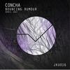 Bouncing Rumour - Concha
