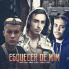 ESQUECER DE MIM (feat. MC MENOR NZ, DJ Gouveia & dj kotim) (Explicit) - Mc Paiva ZS&Mc J Mito&THEUZ ZL&DJ Gouveia&MC MENOR NZ&dj kotim