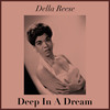 Deep in a Dream - Della Reese&DeLange&Van Heusen