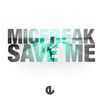 Save Me (Dub Mix) - Micfreak