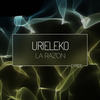 La Razon (Original Mix) - Urieleko