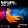 Fighting For Life (Original Mix) - Ruslan Radriges