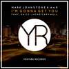 I'm Gonna Get You (Original Mix) - Mark Johnstone&AM-R&Emily-Jane Carswell