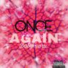 Once again! (Explicit) - Babymarii