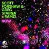 Now (Radio Edit) - Scott Forshaw&Ramzi&Greg Stainer