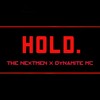 Hold - The Nextmen&Dynamite MC