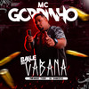 Baile do Cabana parando tudo (Explicit) - DJ MASCOTE&MC GORDINHO DO CATARINA