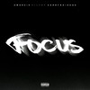 Focus (Explicit) - F1LTHY&Swerzie&Sonnyboi Kage