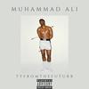 Muhammad Ali (Explicit) - TyFromTheFuturr