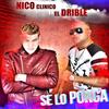 Se Lo Ponga (feat. El Drible) - Nico Clínico&El Drible