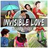 Invisible Love (Romantic Song) - K.B.Unnikrishnan