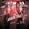 Vai Rabetão(feat. MC Lan) - Mc Luanzinho do Recife&Sagat Boladão&Kevin do recife