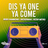 Dis Ya One Ya Come - Wicker Man&Peter Metro&Beres Hammond&David Taylor&Peter Clarke