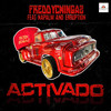 Activado (Explicit) - FREDDYCHINGAZ&Napalm&erruption