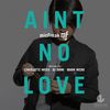 Ain't No Love (Original Mix) - Micfreak