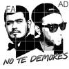 No Te Demores(feat. FA) - Edgar AD&Fa