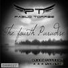 The Fourth Paradise (Radio Mix) - Pablo Torres