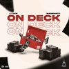 On Deck (Explicit) - J. Lock&Madmarcc