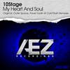 My Heart & Soul (Original Mix) - 10Stage