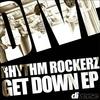 Get Down (Original Mix) - Rhythm Rockerz