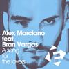 A Song For The Lovers (Radio Edit) - Alex Marciano&Bran Vargas