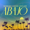 Abajo - DJ Expression&LK Kuddy&Young Jonn