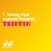 Trippin - T. Tommy&Jaylamb