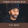 Tribute to Ricky Rick - Ngobz