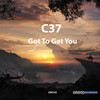 Got To Get You - C37