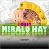 Miralo Hay - J Daly