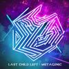 Metagenic - Last Child Left