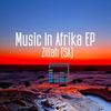 Ekhaya (Original Mix) - Zillah (SA)