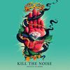 Louder - Kill The Noise&Tommy Trash