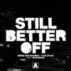 Still Better Off - Armin Van Buuren&Tom Staar&Mosimann