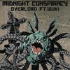 Overlord (Extended) - Midnight Conspiracy&Wuki